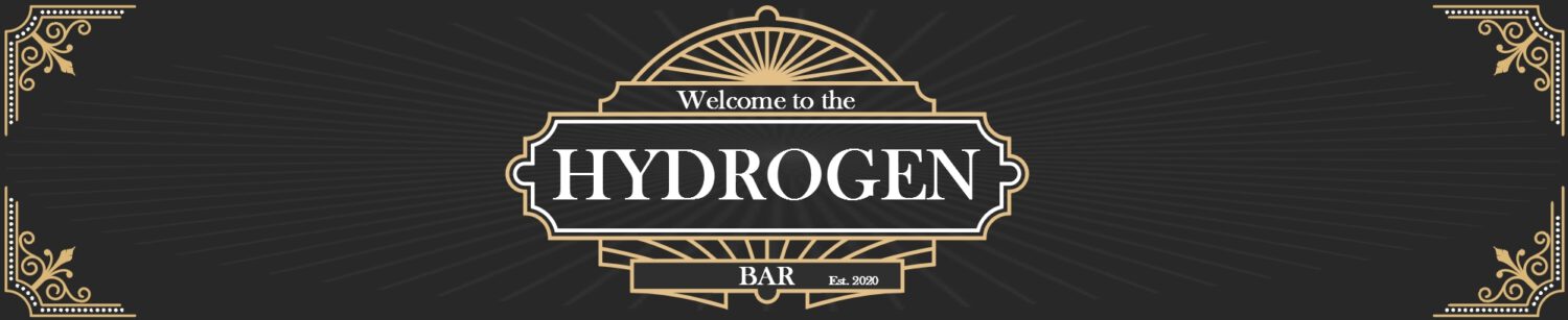 The Hydrogen Bar